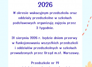 Zapisy na dyżur wakacyjny w przedszkolach i oddziałach przedszkolnych w szkołach podstawowych w 2026 r.